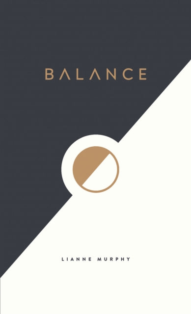 Book cover of: Balance. By: Lianne Murphy