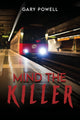 Book cover of: Mind the Killer. By: Gary Powell
