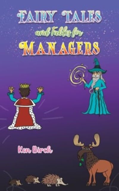 Book cover of: Fairy Tales and Fables for Managers