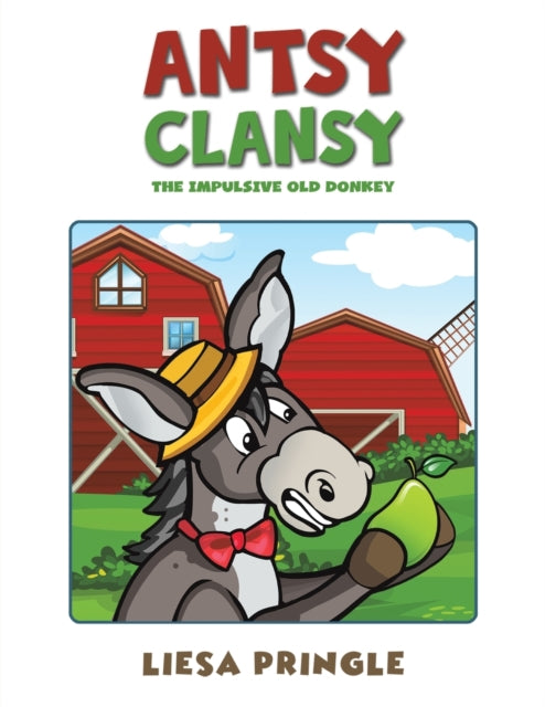 Book cover of: Antsy Clansy. By: Liesa Pringle