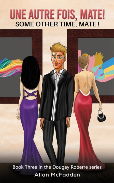 Book cover of: Une Autre Fois, Mate!. By: Allan McFadden