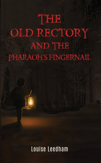 Book cover of: Old Rectory and the Pharaoh's Fingernail