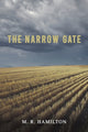 Book cover of: Narrow Gate. By: M. R. Hamilton