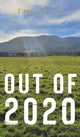 Book cover of: Out Of 2020. By: T. M. Dale