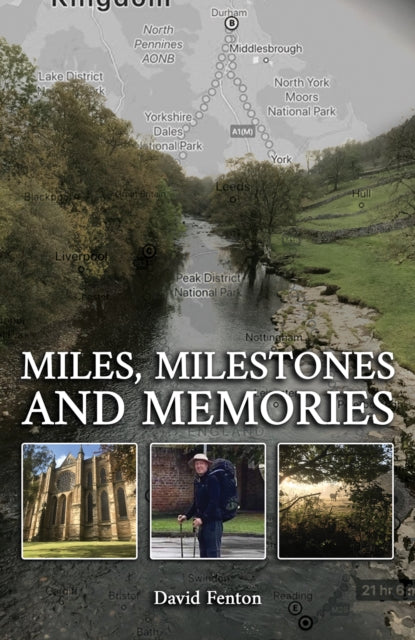 Book cover of: Miles, Milestones and Memories