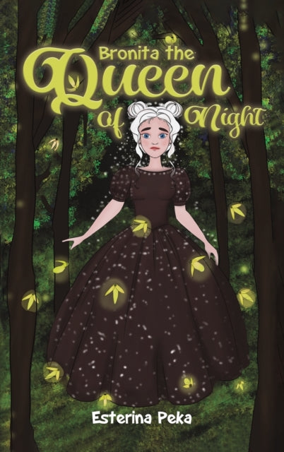 Book cover of: Bronita the Queen of Night. By: Esterina Peka