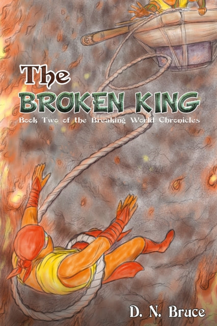 Book cover of: Broken King. By: D. N. Bruce