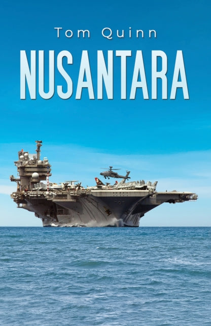Book cover of: Nusantara. By: Tom Quinn