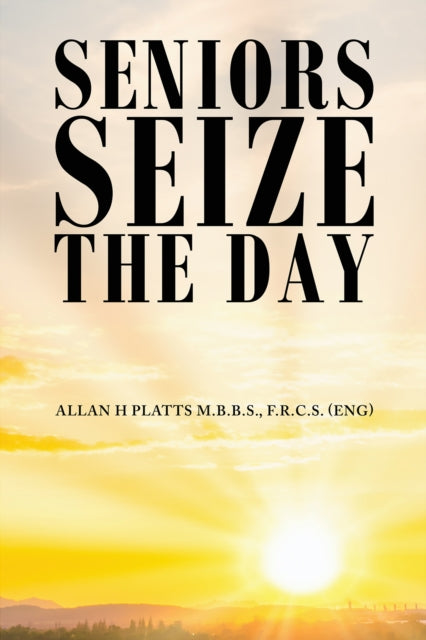 Book cover of: Seniors Seize the Day