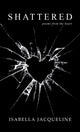 Book cover of: Shattered