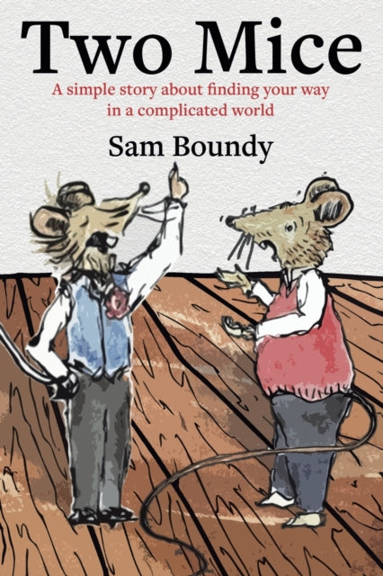 Book cover of: Two Mice. By: Sam Boundy