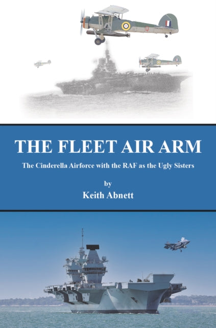 Book cover of: Fleet Air Arm. By: Keith Abnett