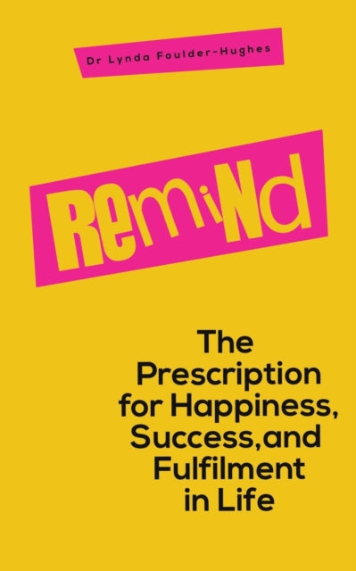 Book cover of: Remind. By: Lynda Foulder-Hughes