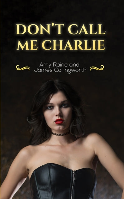 Book cover of: Don't Call Me Charlie