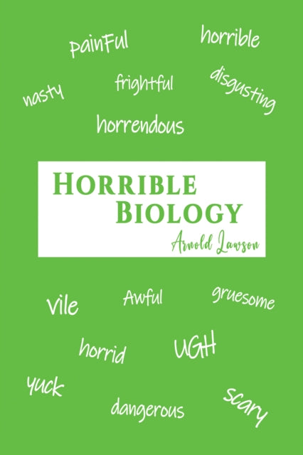Book cover of: Horrible Biology