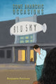 Book cover of: Some Anarchic Occasions. By: Benjamin Pattison