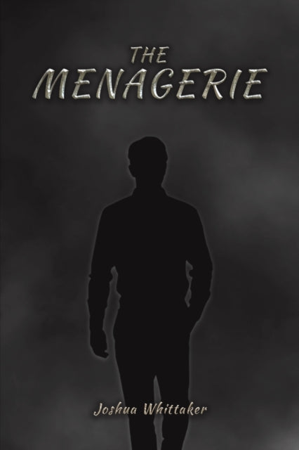 Book cover of: Menagerie. By: Joshua Whittaker