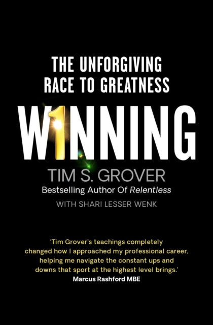 Winning, The Unforgiving Race to Greatness 9781398501942 Tim S Grover