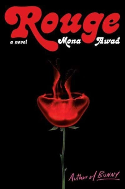 Rouge 9781398504936 Mona Awad