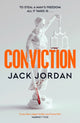 Book cover of: Conviction. By: Jack Jordan