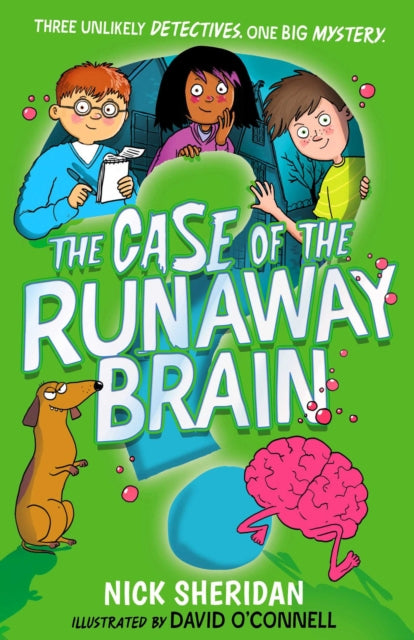 Book cover of: Case of the Runaway Brain. By: Nick Sheridan