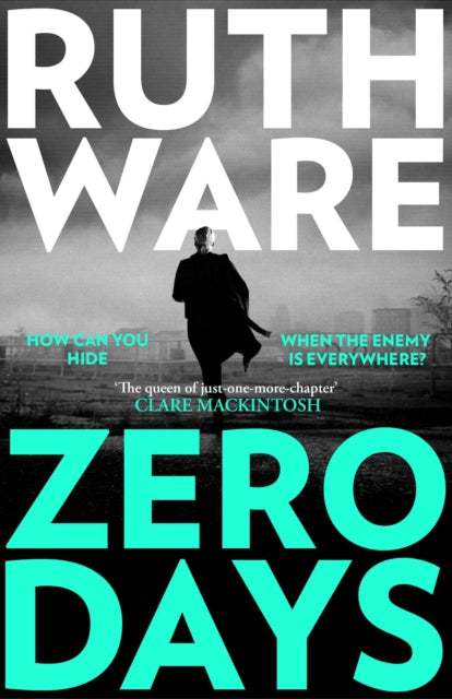Book cover of: Zero Days. By: Ruth Ware