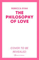 Book cover of: Philosophy of Love. By: Rebecca Ryan
