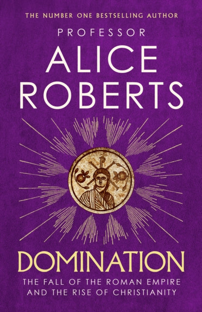 Domination 9781398510081 Alice Roberts