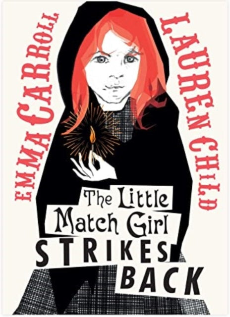 Little Match Girl Strikes Back 9781398512832 Emma Carroll