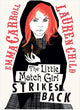 Little Match Girl Strikes Back 9781398512832 Emma Carroll