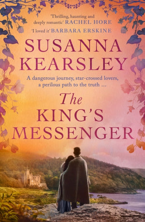 King's Messenger, A story of justice, honour, truth and love – and survival against impossible odds…