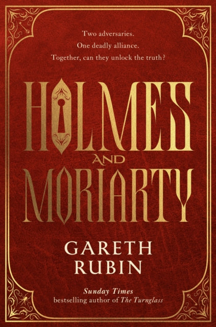 Holmes and Moriarty, The new official Sherlock Holmes novel 9781398514539 Gareth Rubin