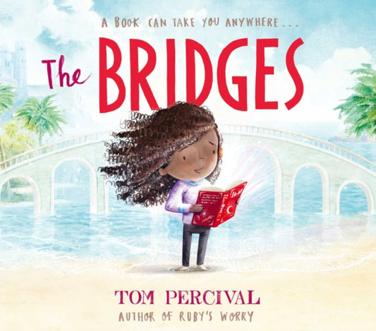 Bridges 9781398515086 Tom Percival