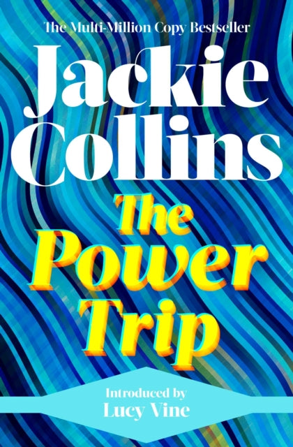 Book cover of: Power Trip. By: Jackie Collins