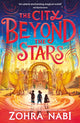 Book cover of: City Beyond the Stars. By: Zohra Nabi
