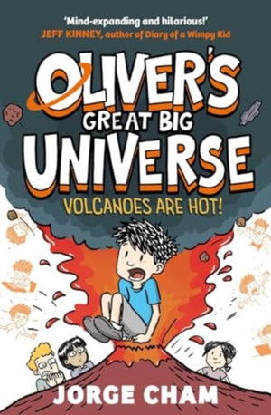 Oliver's Great Big Universe: Volcanoes are Hot!, A Times Children's Book of the Week