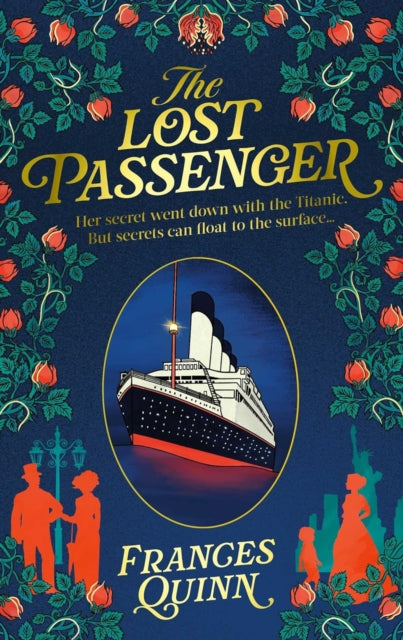 Lost Passenger, the most big-hearted story you'll read this year 9781398520684 Frances Quinn