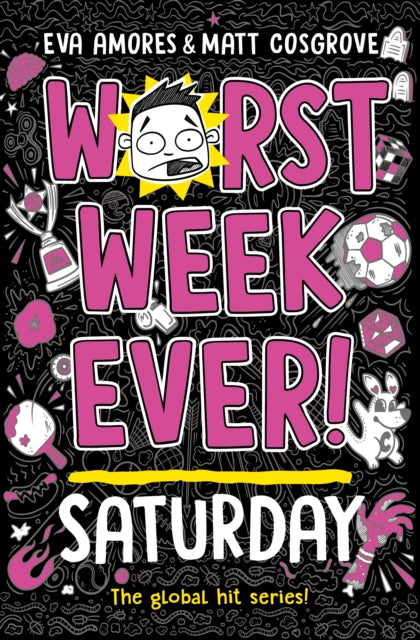 Worst Week Ever! Saturday 9781398522039 Eva Amores