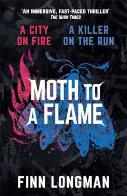 Book cover of: Moth to a Flame. By: Finn Longman
