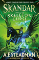 Skandar and the Skeleton Curse 9781398524705 STEADMAN, A F