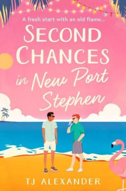 Book cover of: Second Chances in New Port Stephen. By: T. J. Alexander