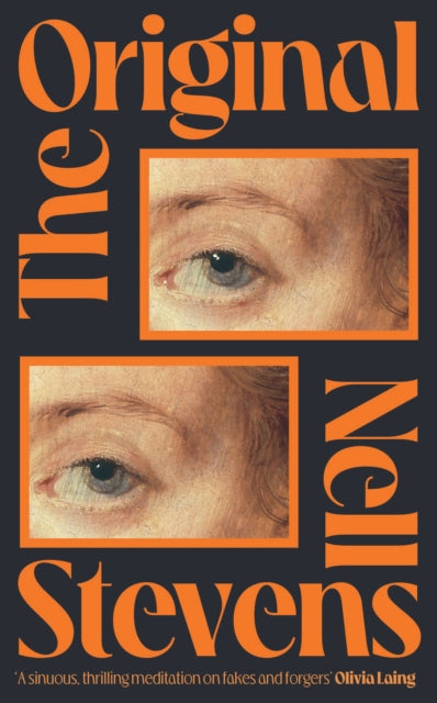 Original, 'Marvellously inventive and perfectly forged' Eleanor Catton