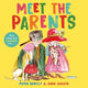 Book cover of: Meet the Parents. By: Peter Bently