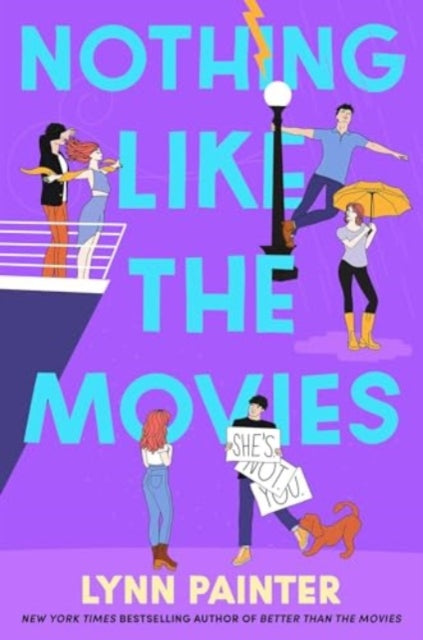 Nothing Like the Movies, fall back in love with dream romance in this instant no. 1 bestseller 9781398536425 Lynn Painter