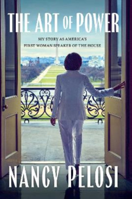 Book cover of: Art of Power. By: Nancy Pelosi