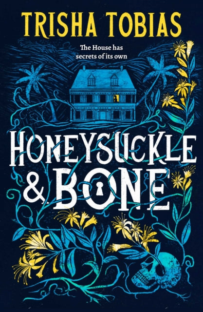 Honeysuckle and Bone 9781398541375 Trisha Tobias