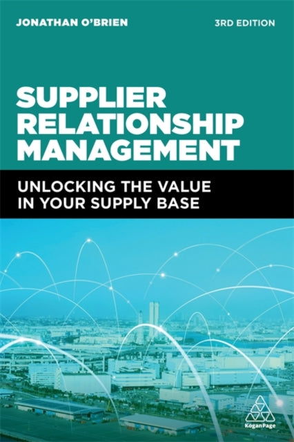 Book cover of: Supplier Relationship Management. By: Jonathan O'Brien