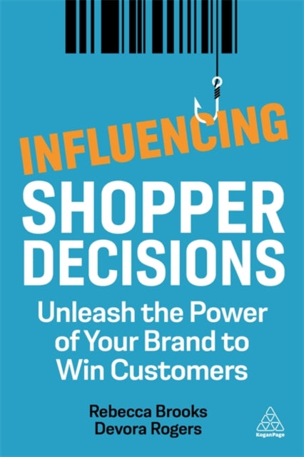 Book cover of: Influencing Shopper Decisions. By: Rebecca Brooks