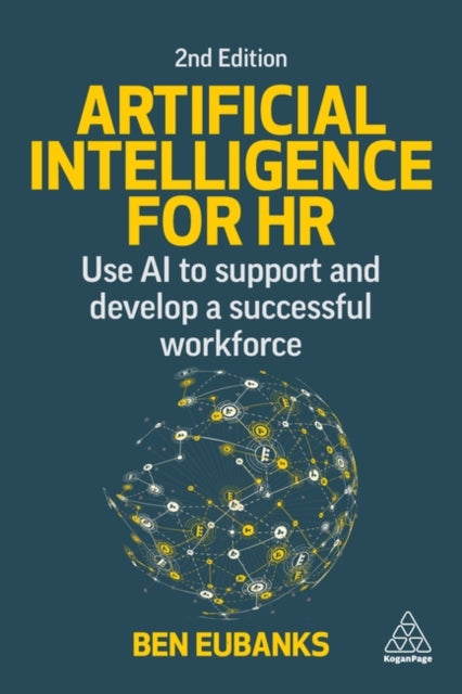 Book cover of: Artificial Intelligence for HR. By: Ben Eubanks