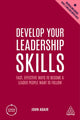 Book cover of: Develop Your Leadership Skills. By: Adair, John